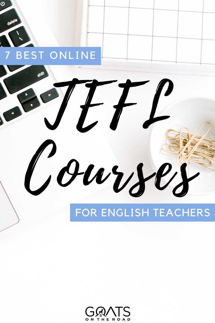 “7 Best Online TEFL Courses For English Teachers