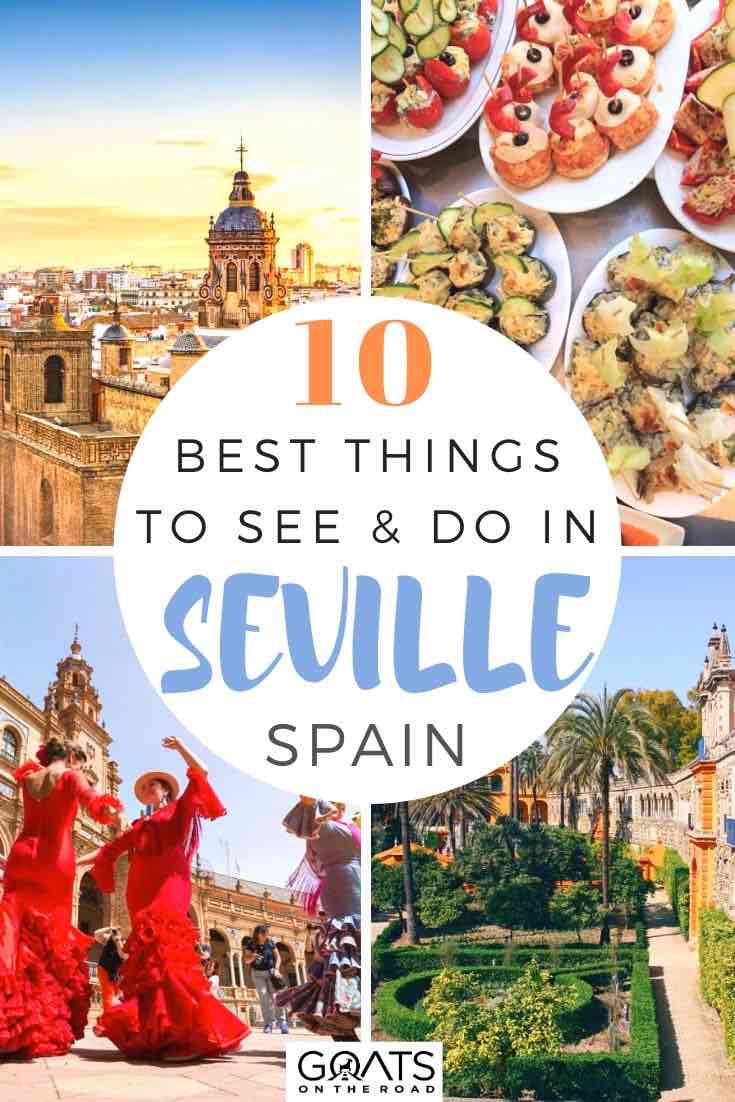 highlights of seville with text overlay 10 best things to see and do