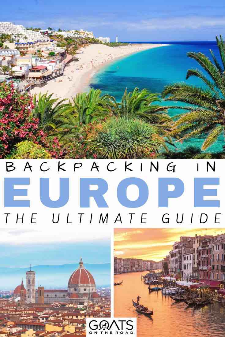 europe with text overly backpacking the ultimate guide