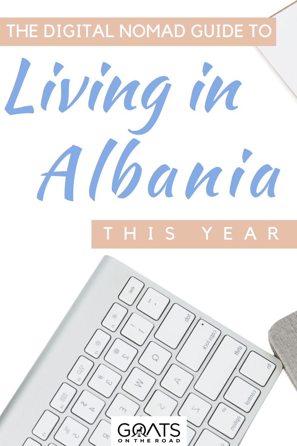 “The Digital Nomad Guide to Living in Albania