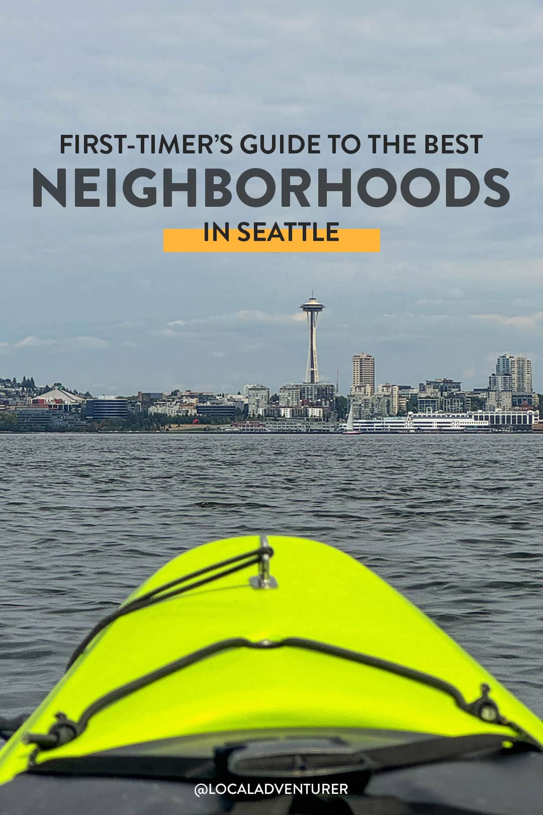 best seattle neighborhoods to visit